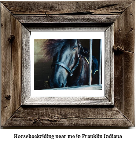 horseback riding near me in Franklin, Indiana